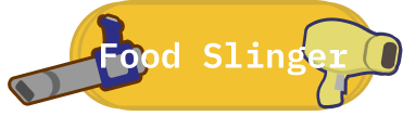Food Slinger